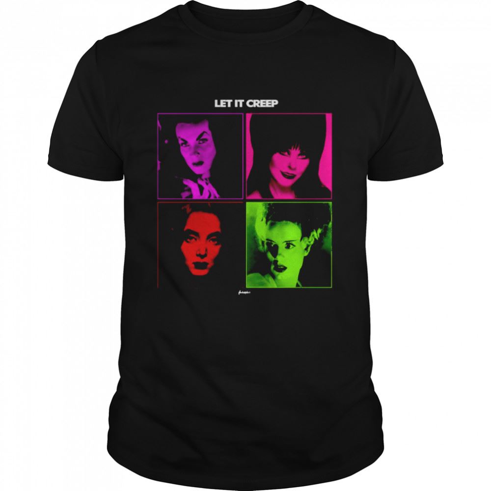 Best Let It Creep Vampira Elvira Lily Munster Bride Of Frankenstei Shirt 