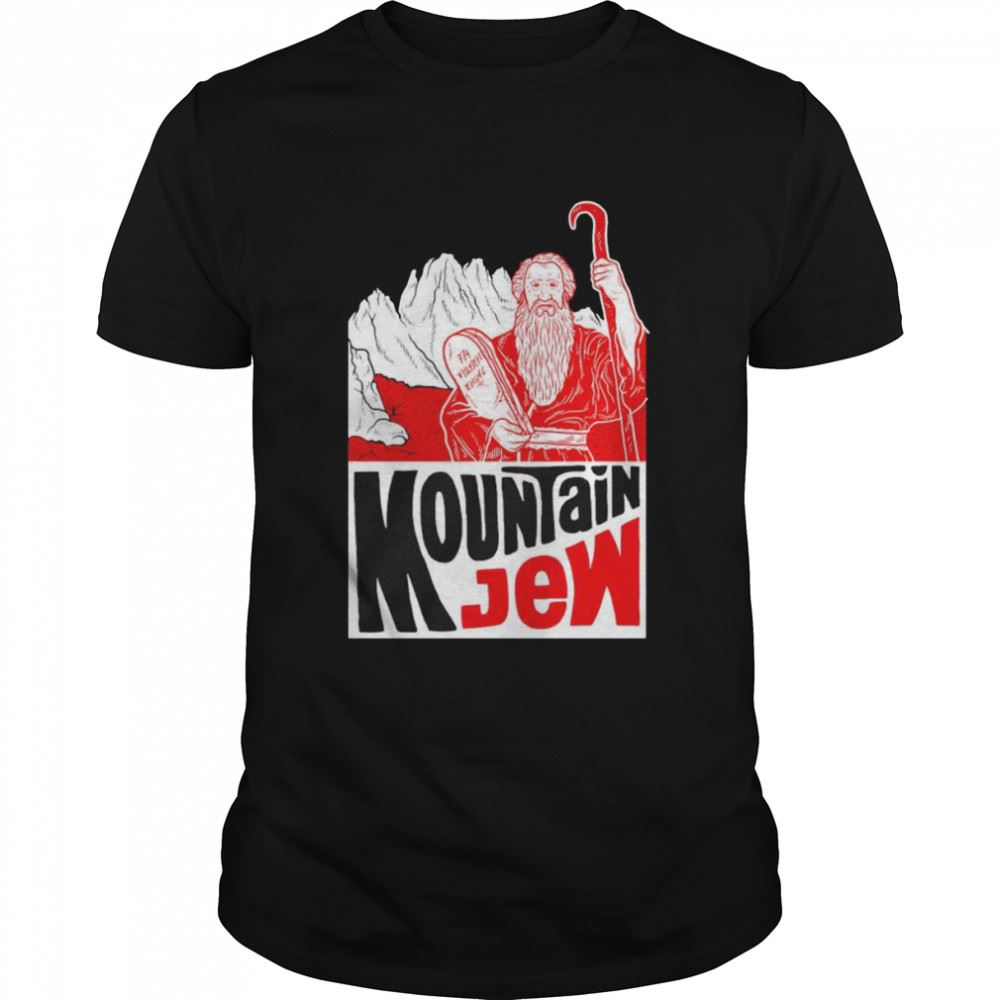 Gifts Mountain Jew Shirt 