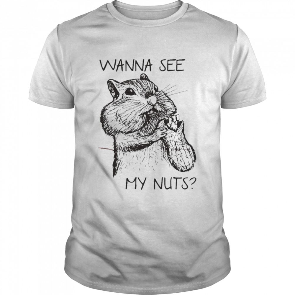 Attractive Mouse Wanna See My Nuts T-shirt 