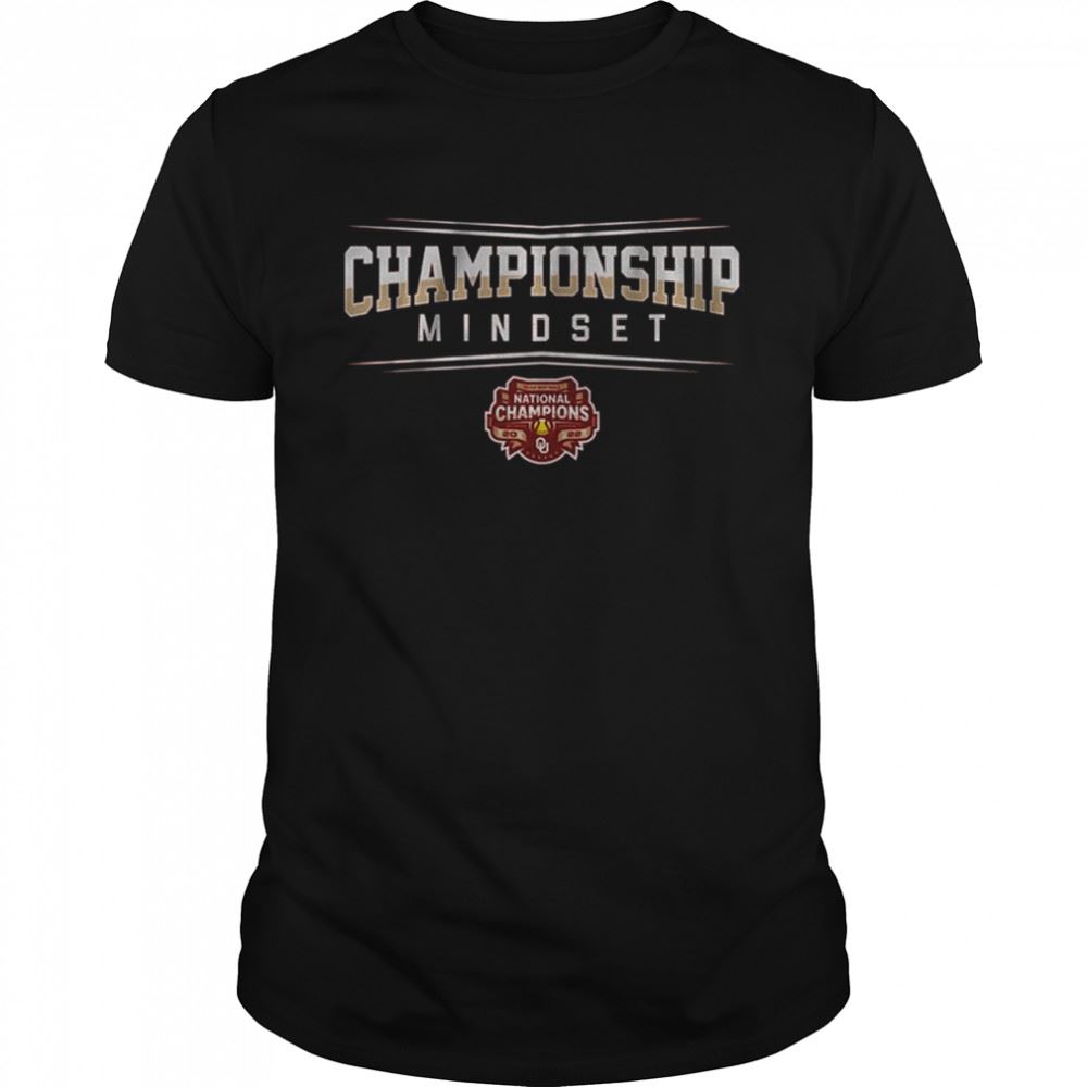 Happy Oklahoma Softball Championship Mindset 2022 Shirt 