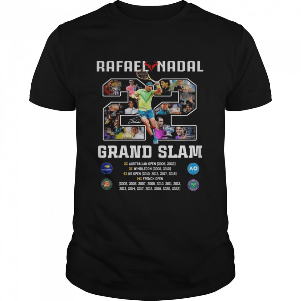 Happy Rafael Nadal 22 Grand Slam Signature Shirt 