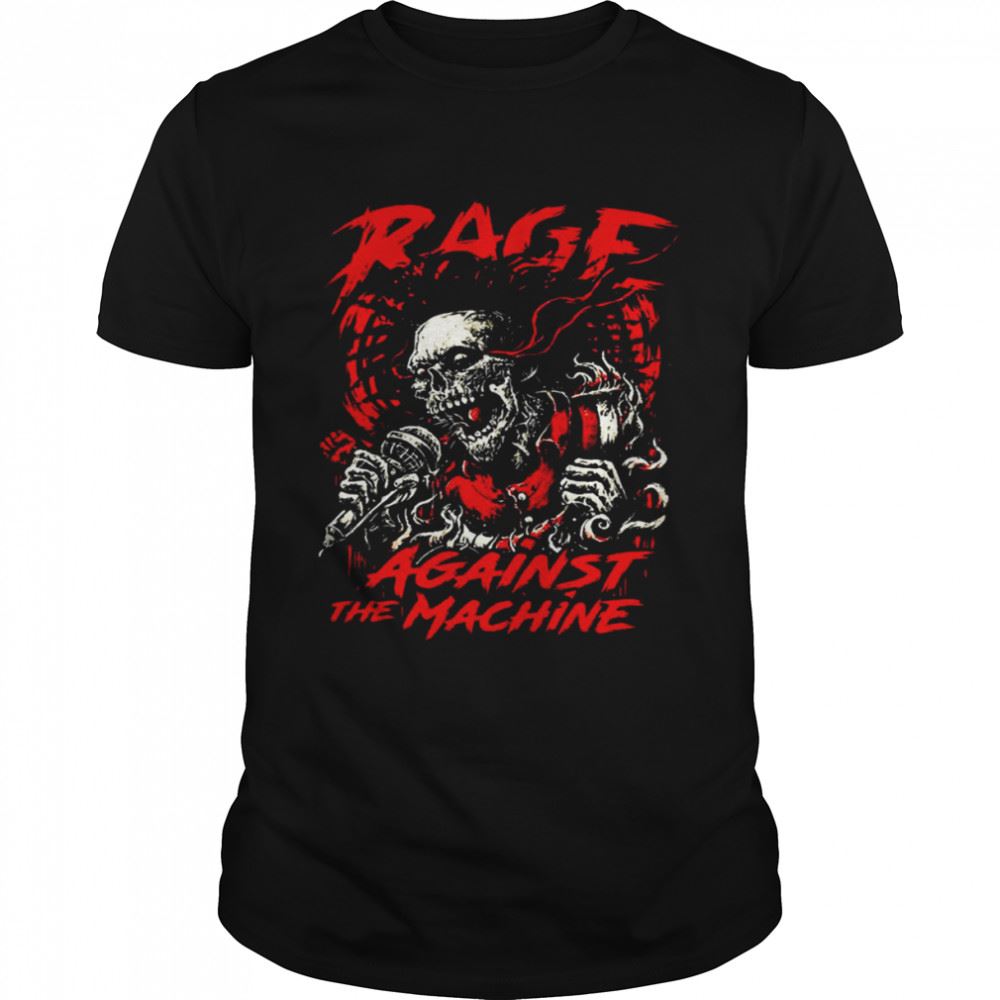 Great Rage Against The Machine Shirt 