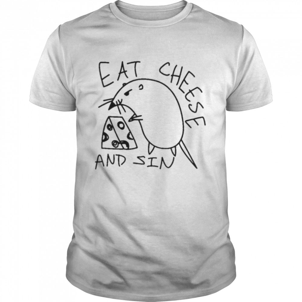 Special Rat Eat Cheese And Sin Shirt 