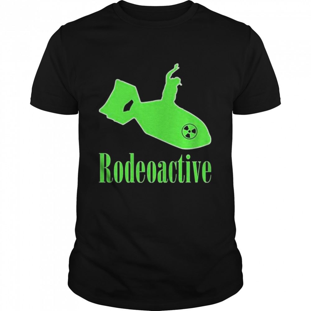 Limited Editon Rodeoactive Shirt 