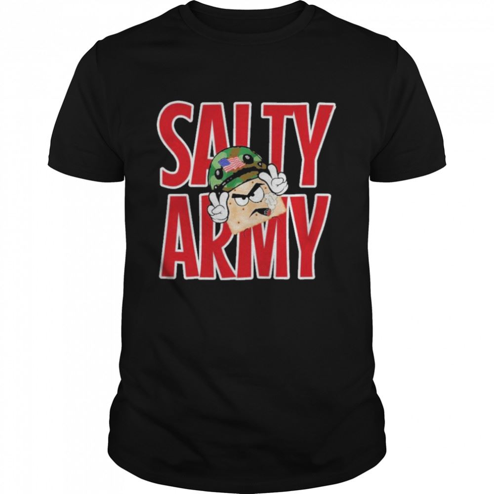 Awesome Salty Army Shirt 