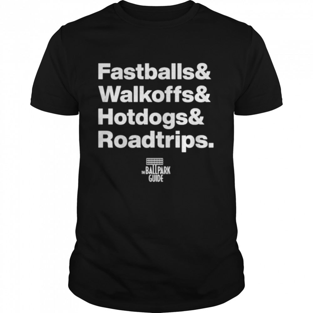 Interesting Somerset Patriots Joesafety33 Fastballs Walkoffs Hotdogs Roadtrips Shirt 