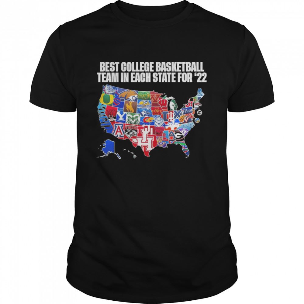 Amazing The Best College Basketball Team In Each State For 22 Shirt 