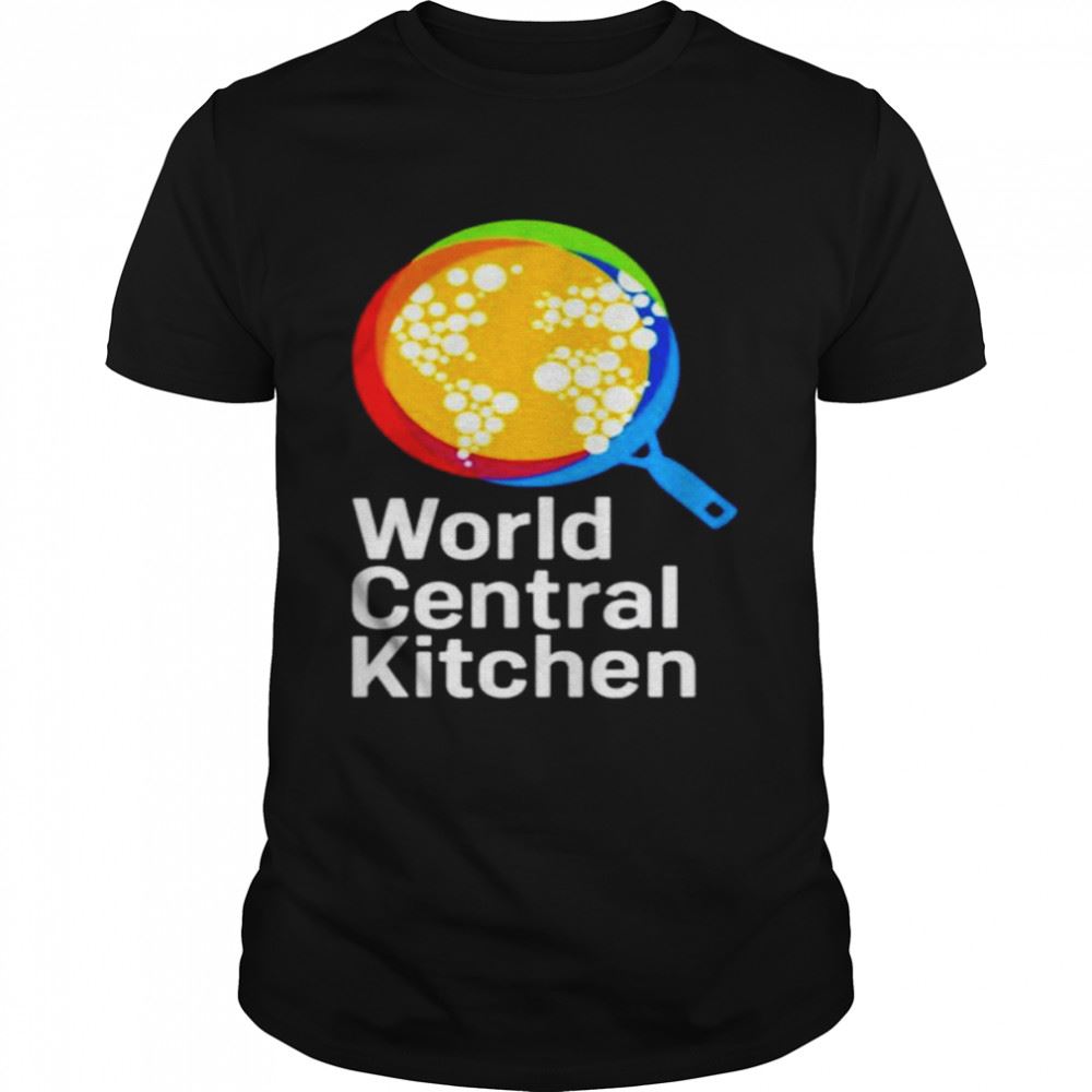 Happy World Central Kitchen Shirt 