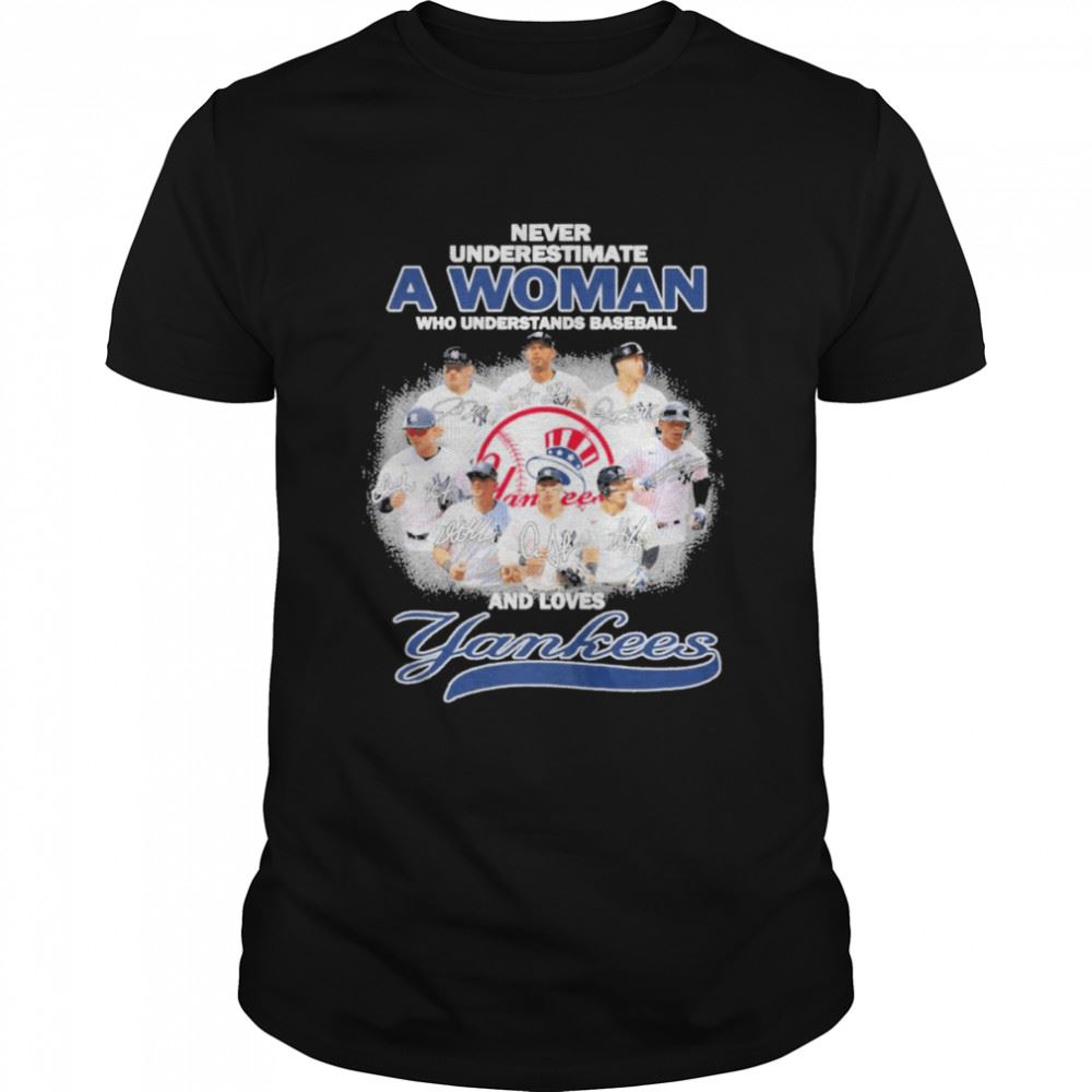 Special Never Underestimate A Woman Who Understands Football And Loves Yankees Signature Shirt 