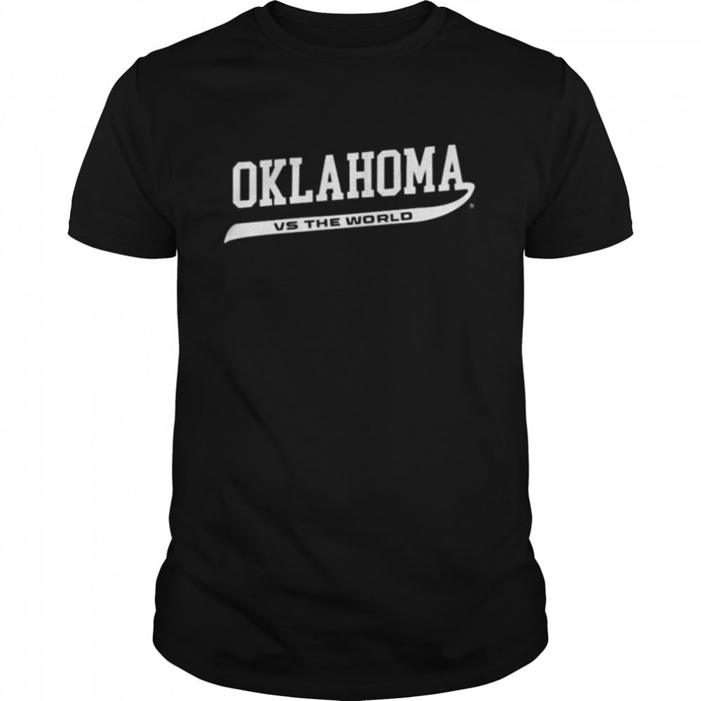 Gifts Oklahoma Vs The World 2022 Block State Champion Shirt 