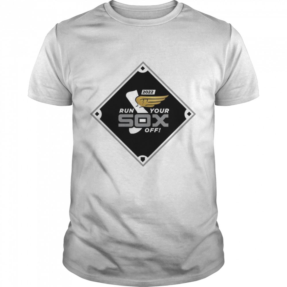 High Quality Run Your Sox Off 2022 Logo Shirt 