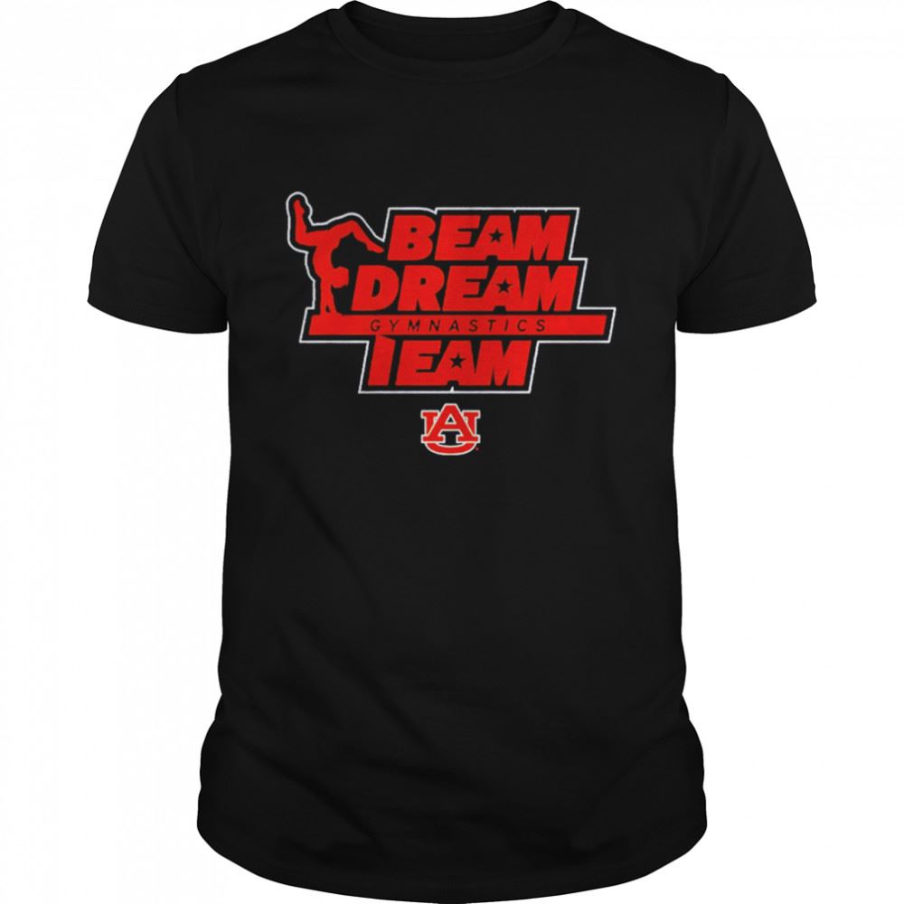 Amazing Auburn Gymnastics Beam Dream Team Shirt 