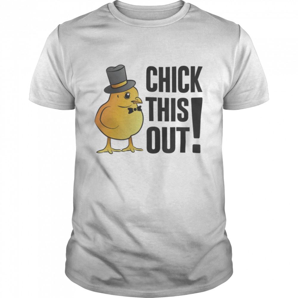 Amazing Chicken Check This Out Shirt 