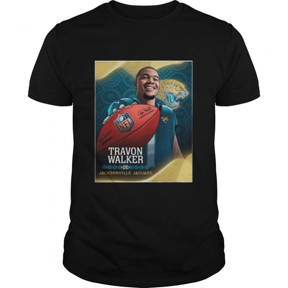 Interesting Congratulation Travon Walker Jacksonville Jaguars Nfl Draft 2022 Shirt 