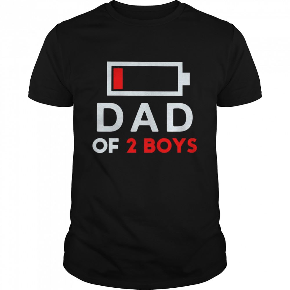 Special Family Lover Dad Of 2 Boys Shirt 