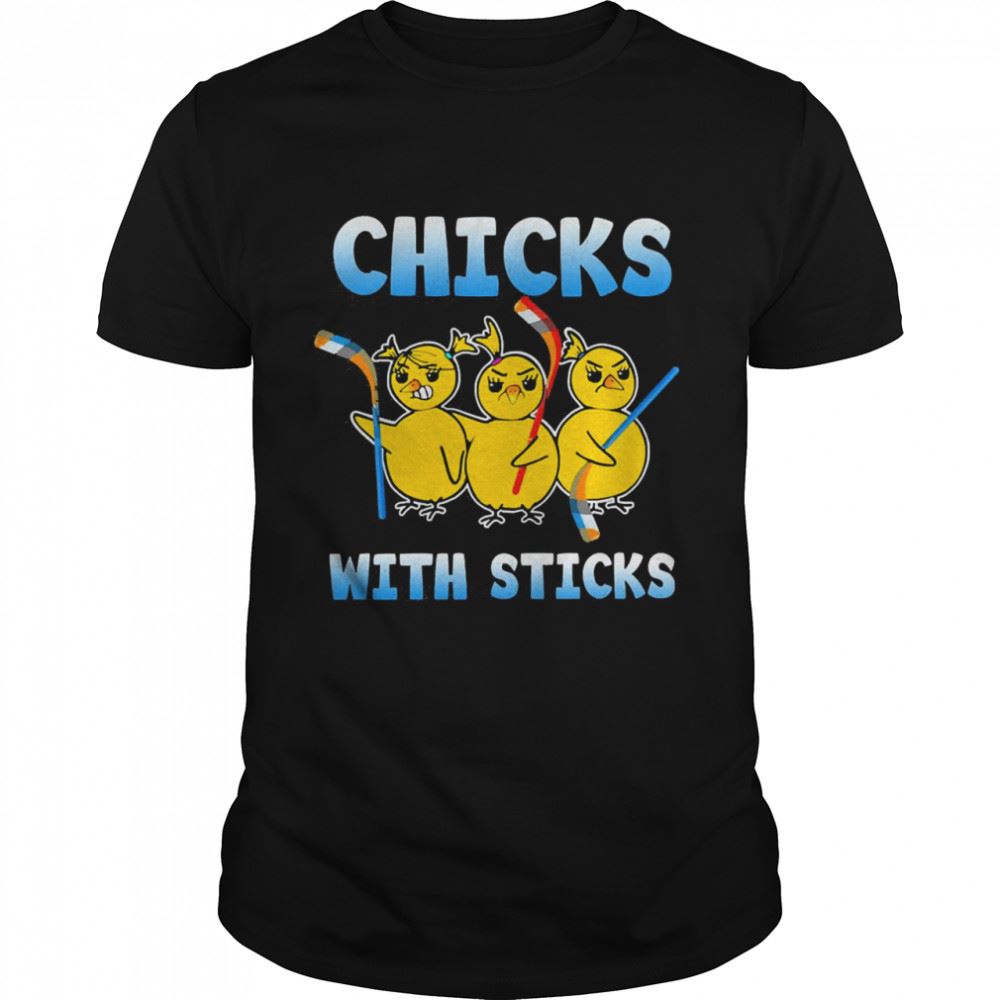High Quality Field Hockey Chicks With Sticks Shirt 