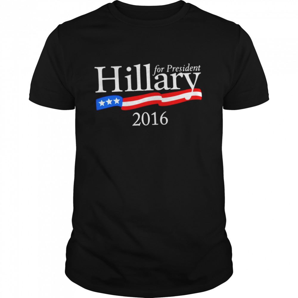 Special For President Hillary 2016 Shirt 