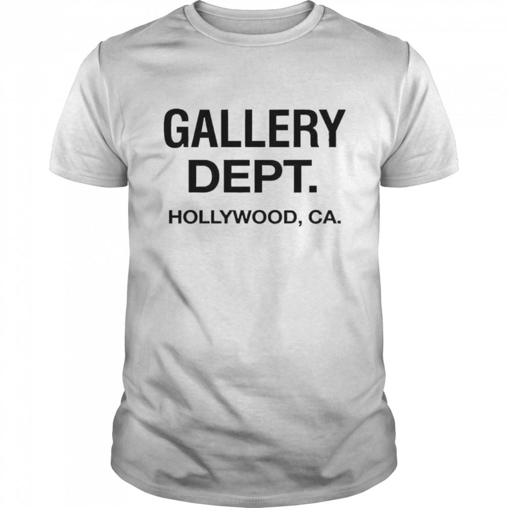 Great Gallery Dept Hollywood Ca Shirt 