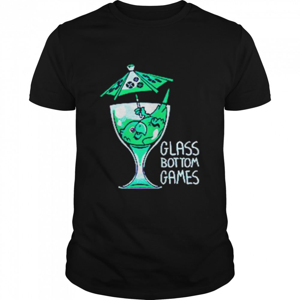 Awesome Glass Bottom Games T-shirt 