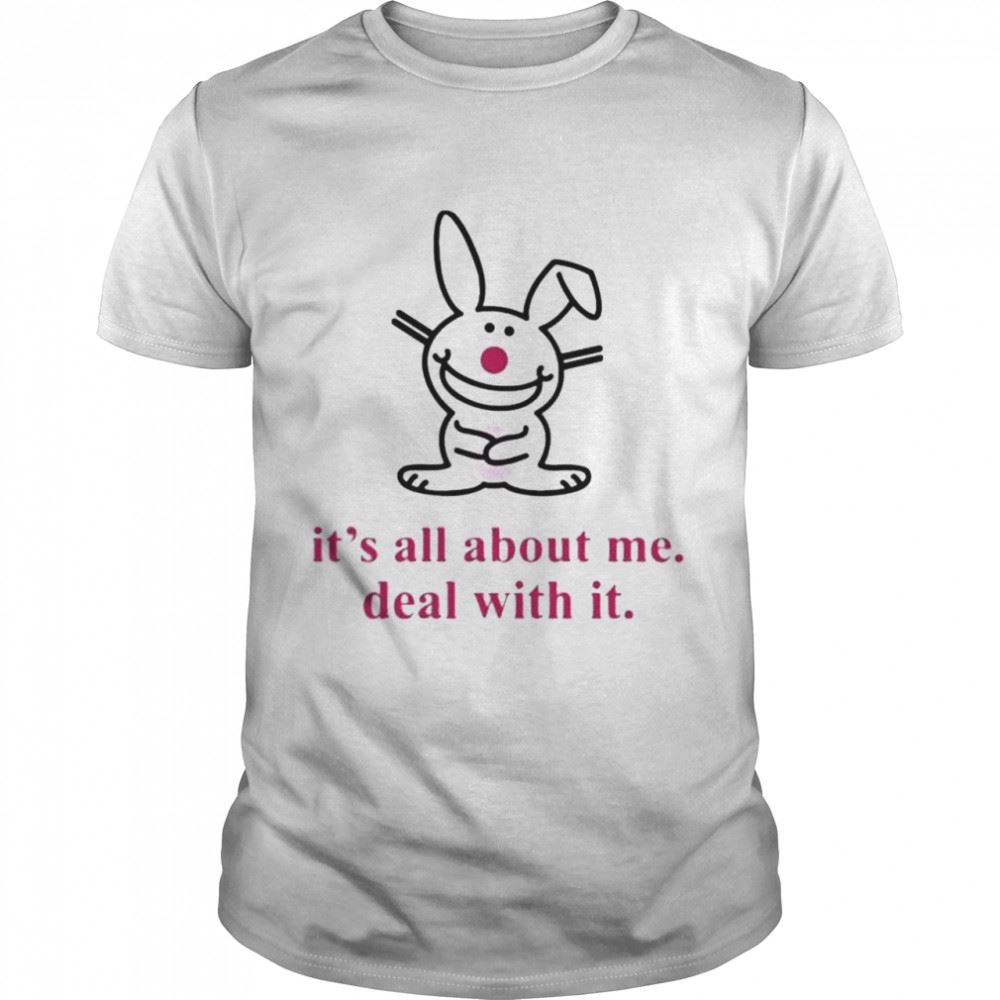 Awesome Its All About Me Deal With It Bunny Shirt 