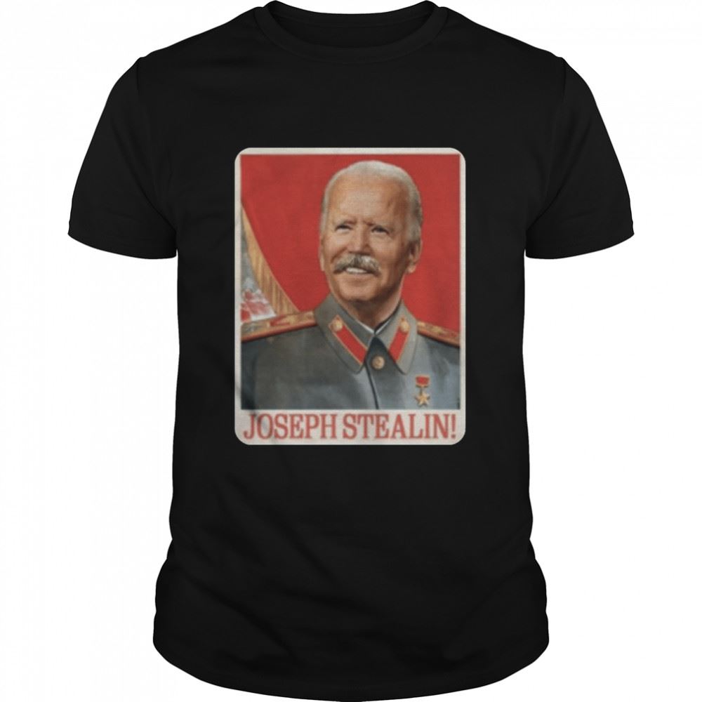 Happy Joseph Stalin Joe Biden Shirt 