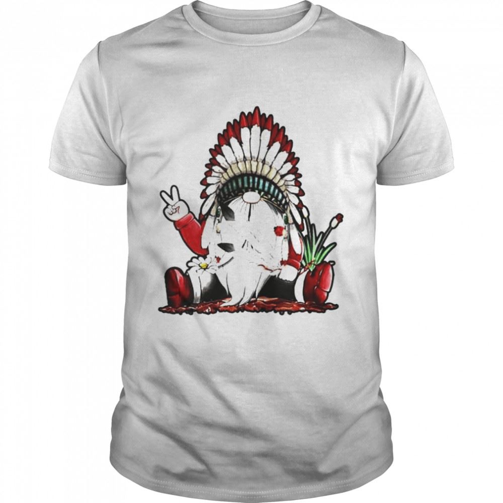 Interesting Love Gnome Native American Shirt 