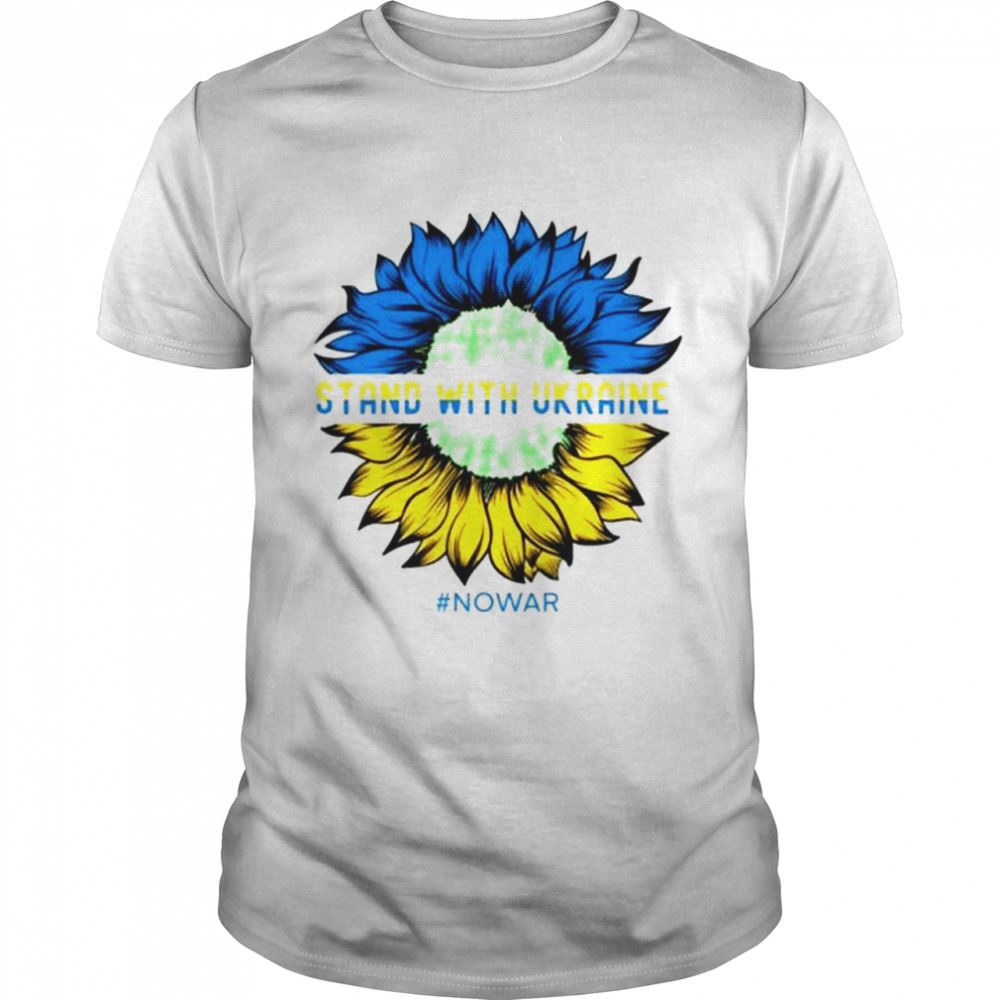 High Quality Nowar Sunflower Stand For Ukraine T-shirt 