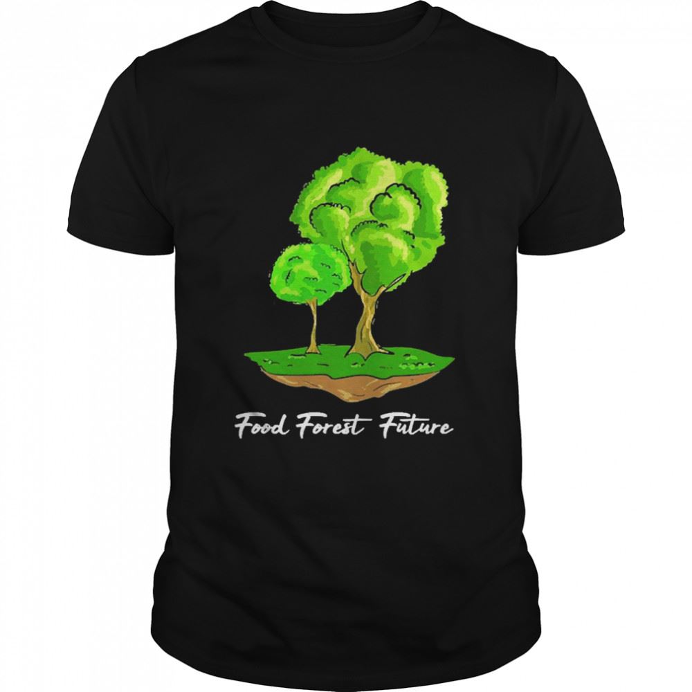 Awesome Permaculture Farming Food Forest Future Organic Gardening Shirt 