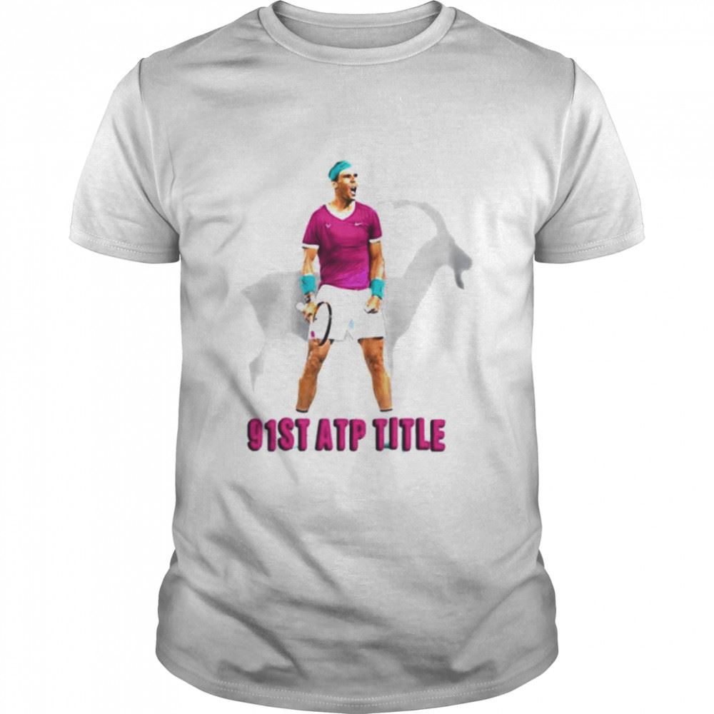 Gifts Rafael Nadal 91st Atp Title Shirt 