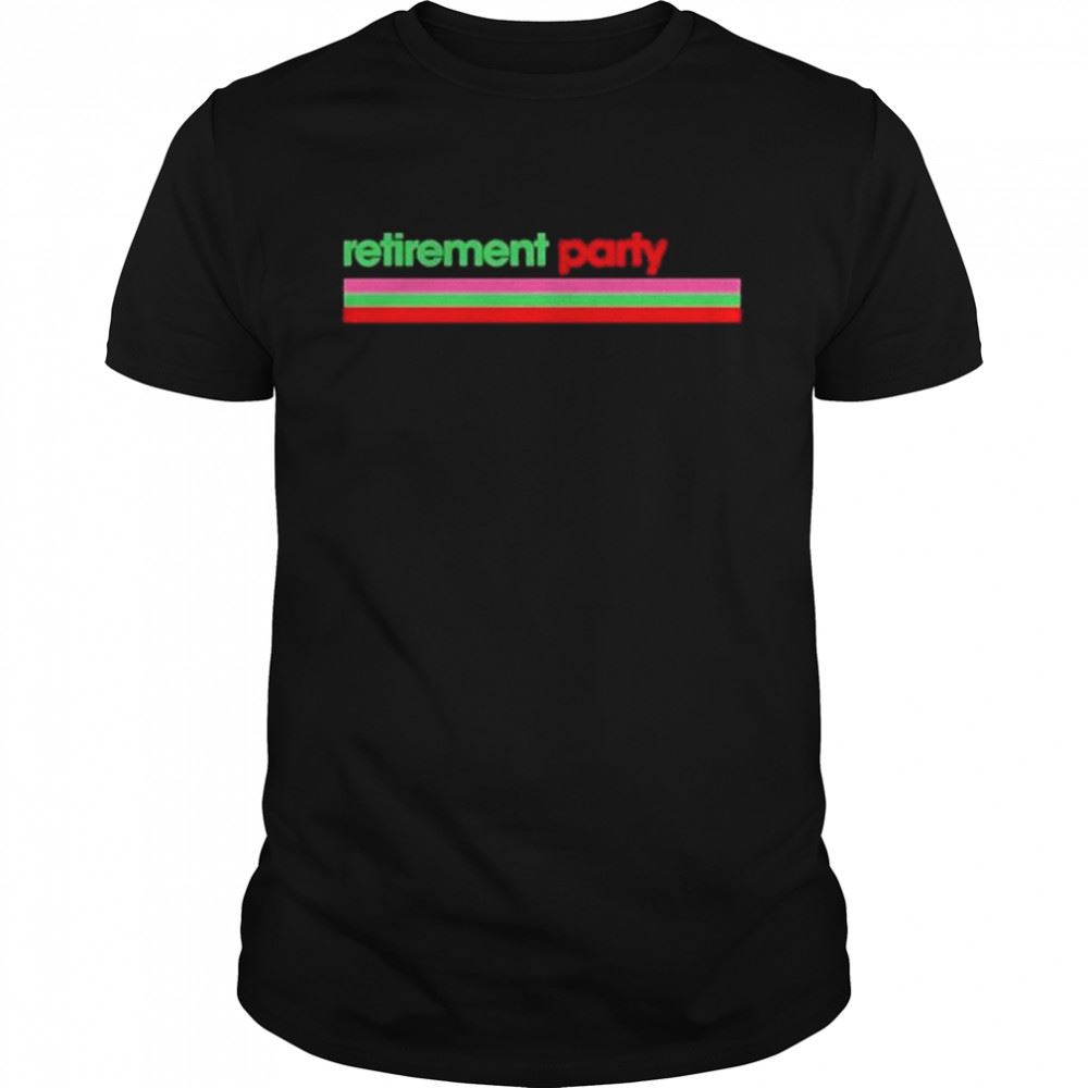 Gifts Retirement Party Shirt 