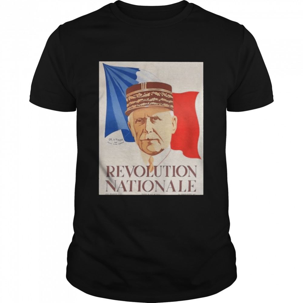 Gifts Revolution Nationale Vich France Petain Propaganda Shirt 
