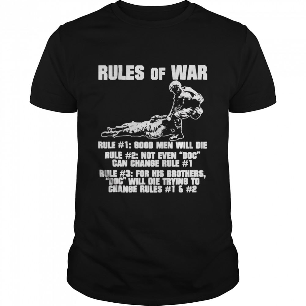 Great Rules Of War Veteran Die Shirt 