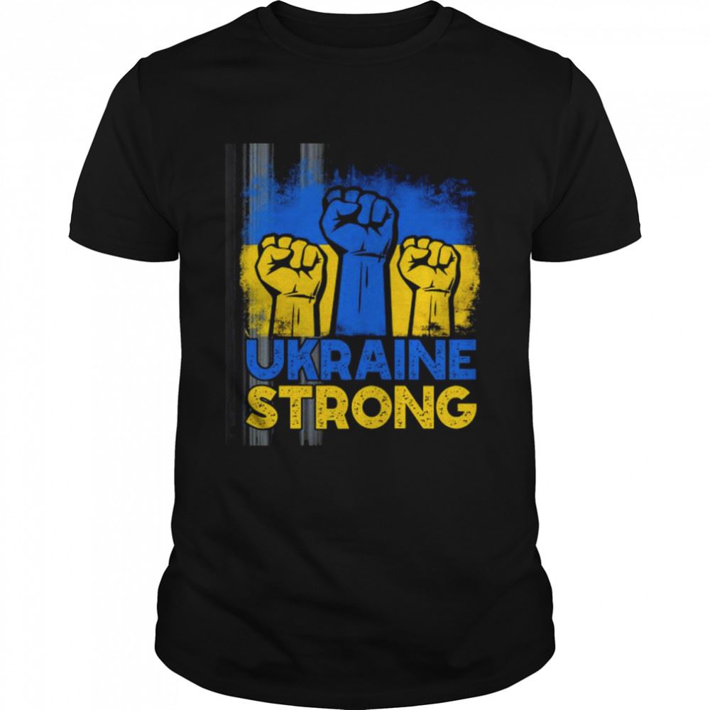 Amazing Ukraine Strong I Stand With T-shirt 