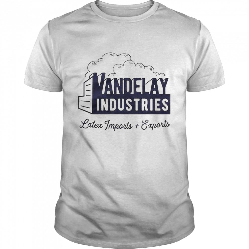 High Quality Vandelay Industries Latex Imports Exports Shirt 