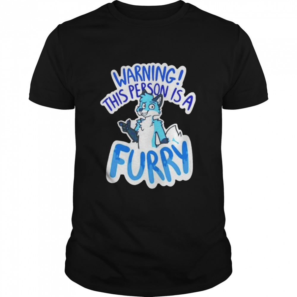 Gifts Warning This Person Is A Furry Blue Fox Shirt 