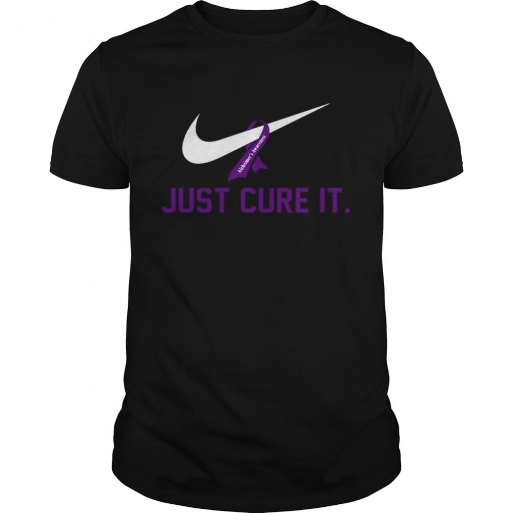 Special Just Cure It Alzheimers Awareness T-shirt 