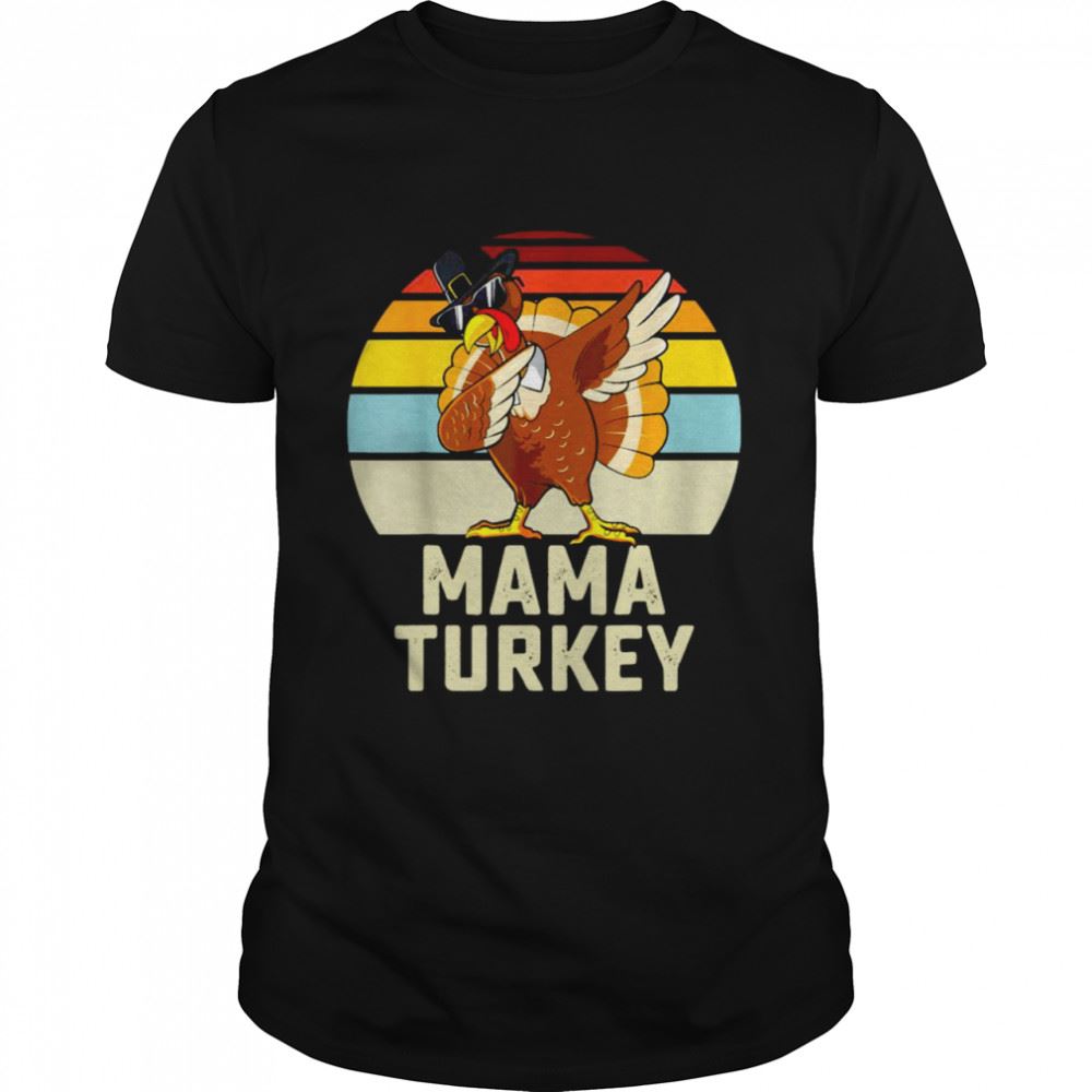 Special Mama Turkey Dabbing Thanksgiving Vintage Shirt 