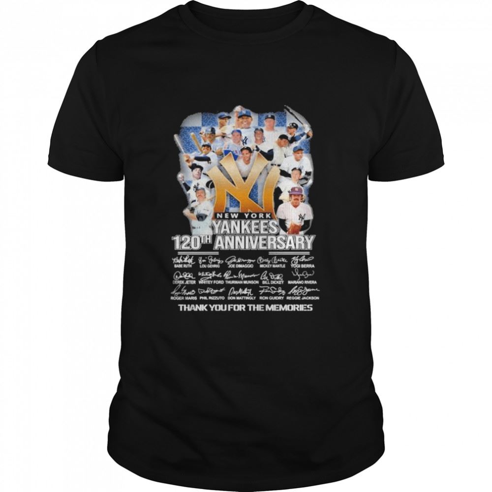 Attractive New York Yankees 120th Anniversary Thank You For The Memories Signatures Shirt 