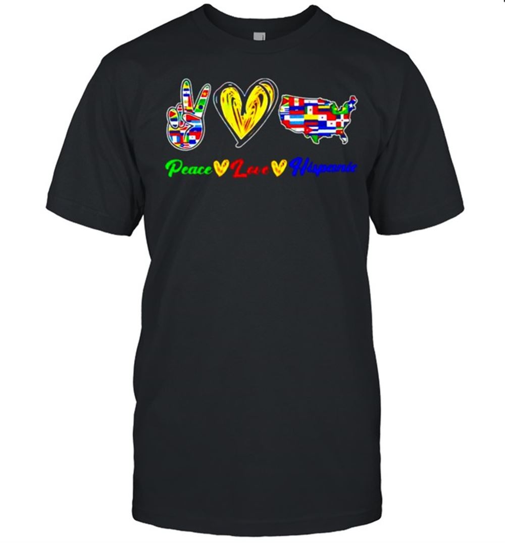 Awesome Peace Love Hispanic Shirt 