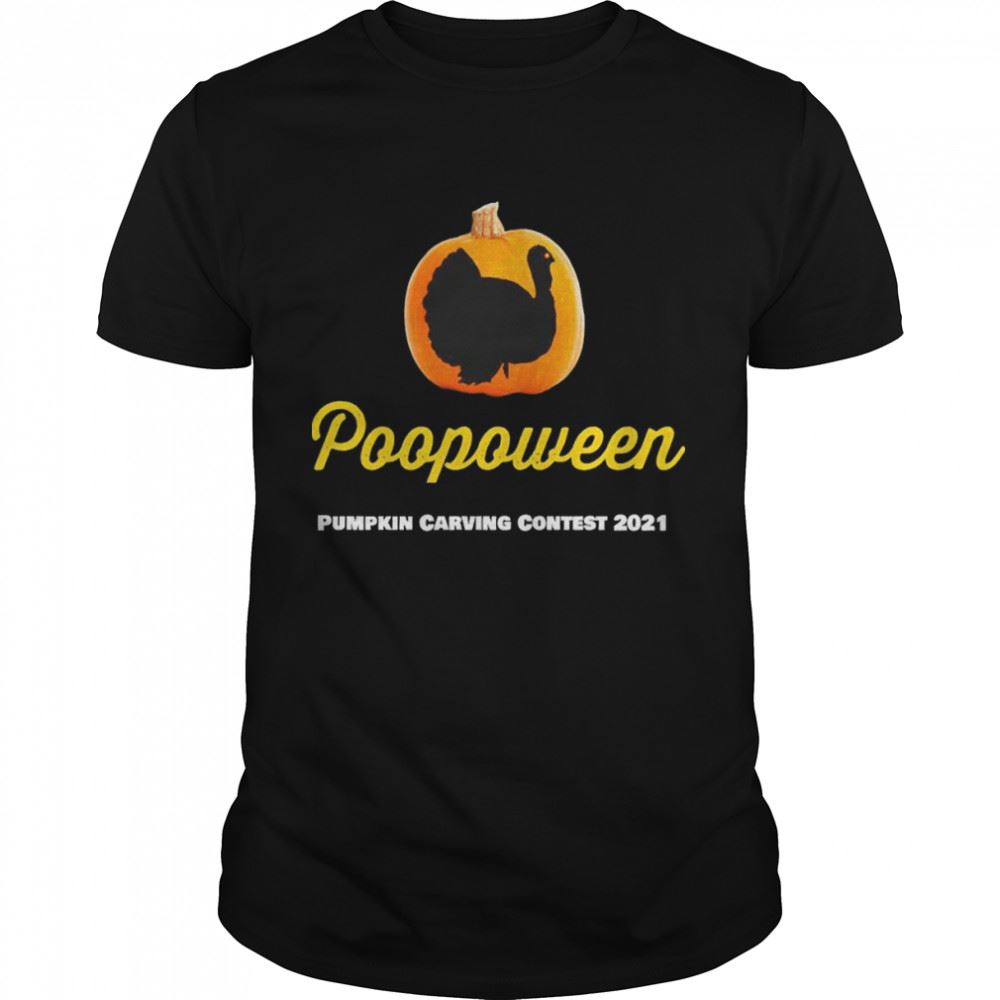 High Quality Poopoween Pumpkin Carving Contest 2021 Shirt 