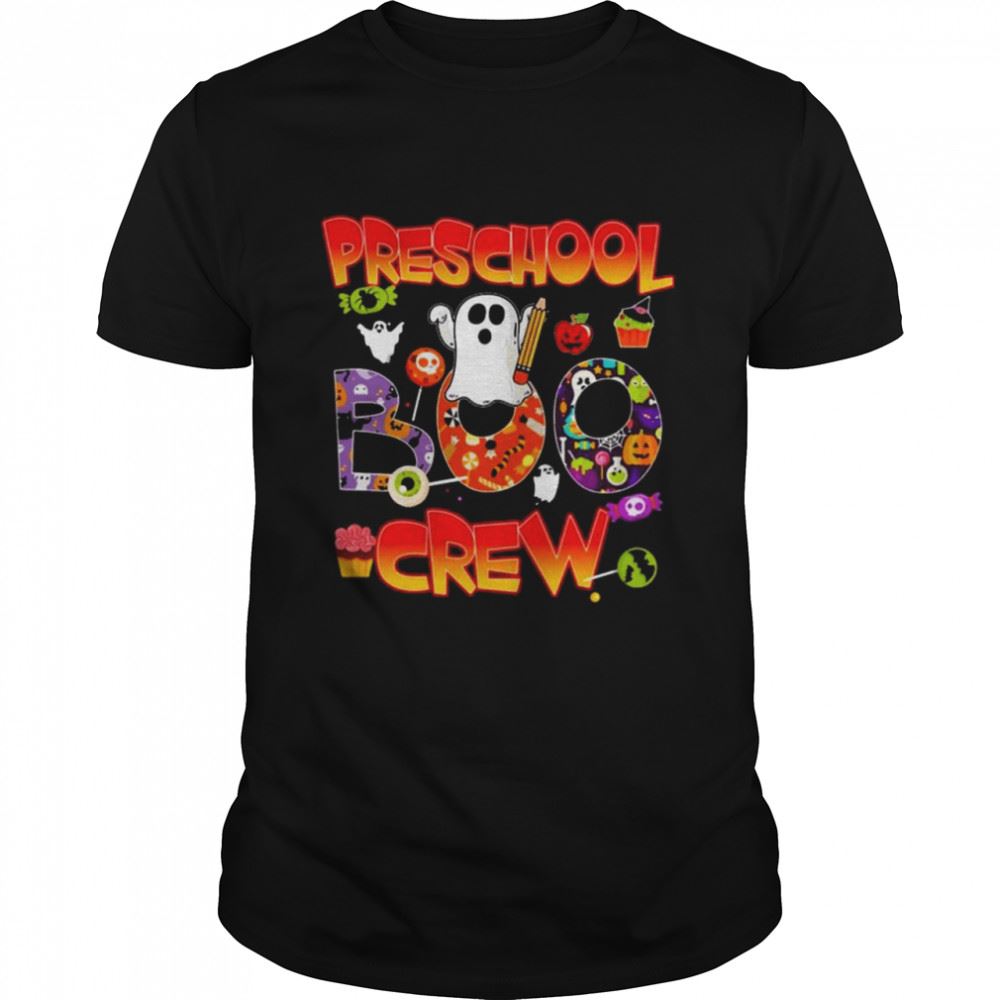 Happy Preschool Teacher Boo Crew Happy Halloween Shirt 
