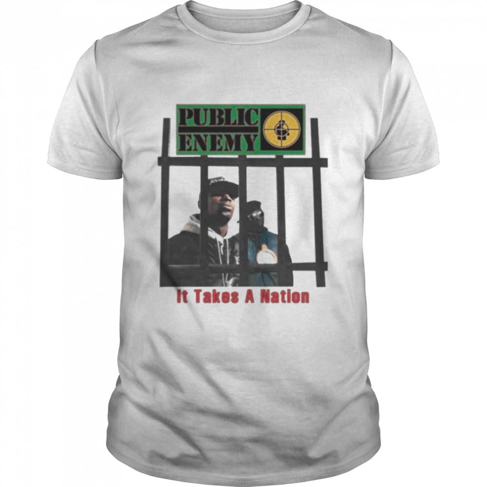 Best Public Enemy It Takes A Nation Shirt 