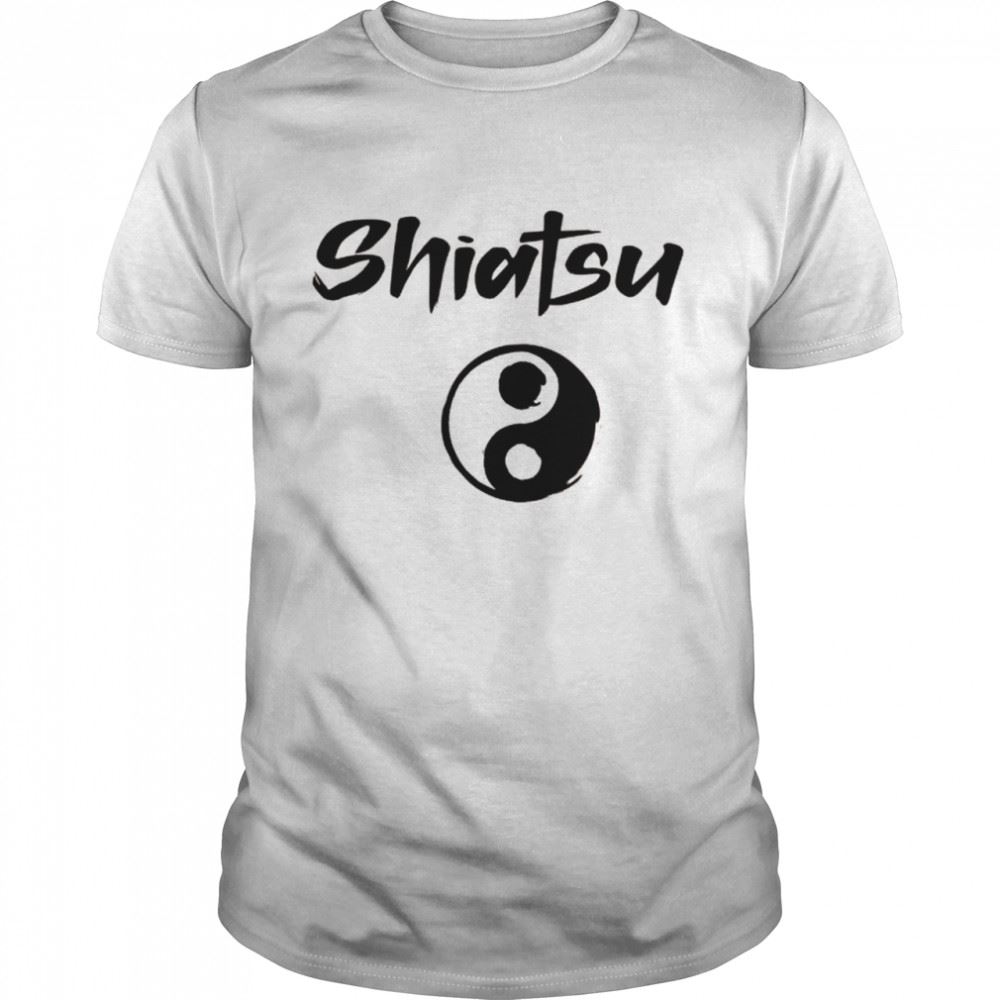 Limited Editon Shiatsu Design For Shiatsu Practitioners Massage Therapist Shirt 