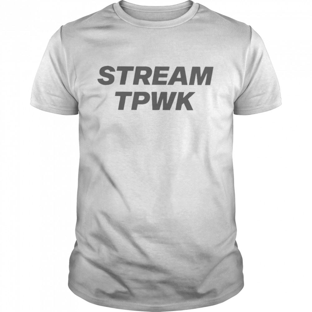 Great Stream Tpwk Shirt 