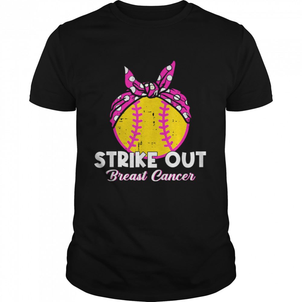High Quality Strike Out Breast Cancer Awareness Softball Baseball Fighter T-shirt 