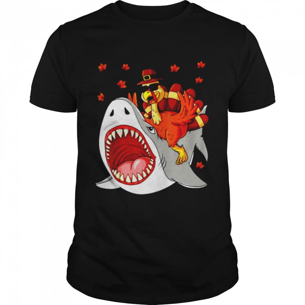 Attractive Thanksgiving Turkey Riding Shark Shirt 