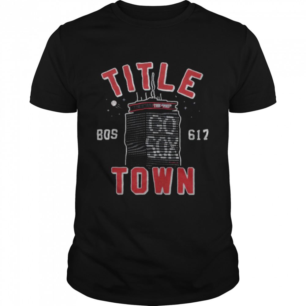 Limited Editon Title Town Boston Baseball T-shirt 