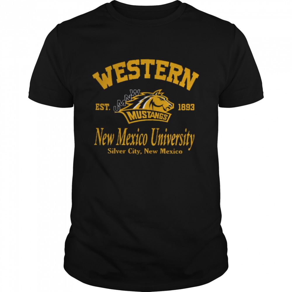 Great Western Est 1893 Mustangs New Mexico University Silver City New Mexico Shirt 