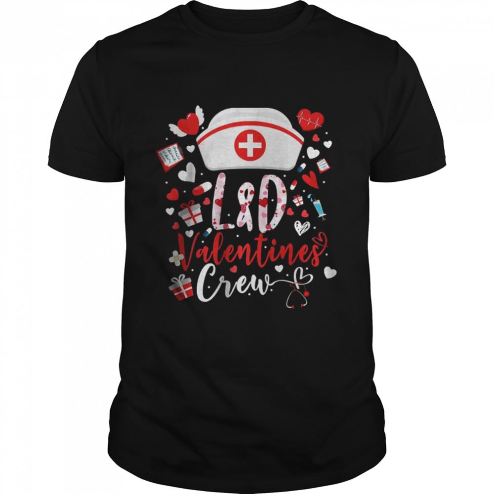 Awesome L D Valentines Nurse Crew Family Group Nursing Lovers Pajama Premium T-shirt 