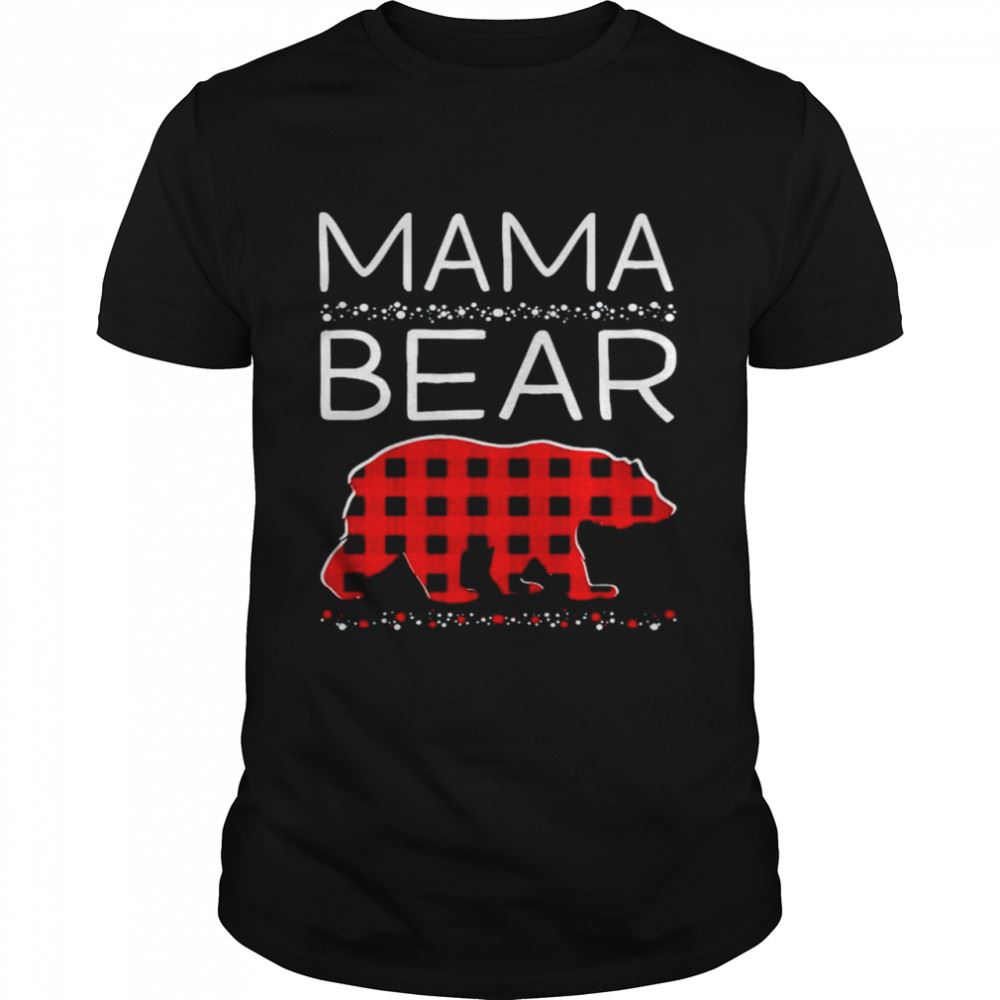 Attractive Mama Bear Christmas T-shirt 